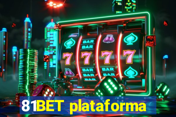 81BET plataforma